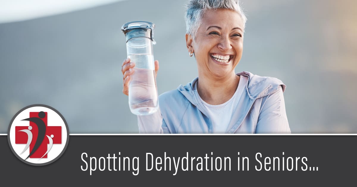 Spotting Dehydration in Seniors – Do You Know the Signs?